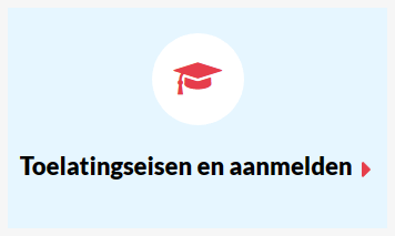 Toelatingseisen en aanmelden